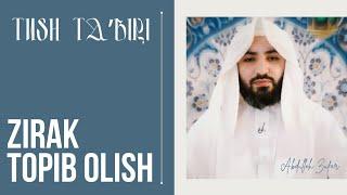 Tush taʼbiri-293 | Tushda zirak topib olsa | Shayx Abdulloh Zufar hafizahulloh