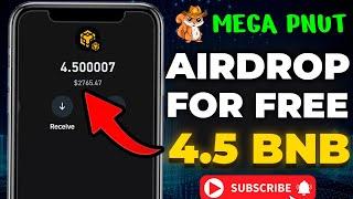 Claim Free Airdrop Mega Pnut ~ 5.8 BNB on Trust Wallet