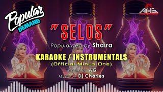 SELOS (KARAOKE | INSTRUMENTALS) 𝘣𝘺 𝗦𝗵𝗮𝗶𝗿𝗮