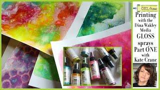 Gel Press Printing with Dina Wakley Media Gloss Sprays by Kate Crane PART ONE