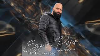 Egzon Peja Per Albii B Gashi Me Deff Tallava Hit 2020