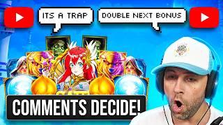 I let MY COMMENTS DECIDE which BONUS BUYS to play & they SET UP A TRAP!! (Bonus Buys)