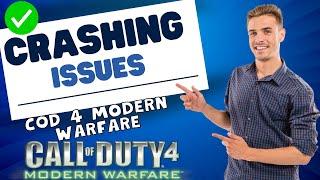 How to Fix COD 4 Modern Warfare Crashing Issue   (2023) 100% Working Method