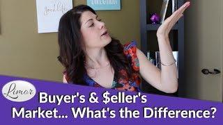 Buyer's Market or Seller's Market? Whats the Difference? | Financially Fabulous with Limor