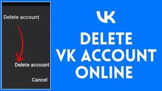 How to Delete VK Account Online 2024?