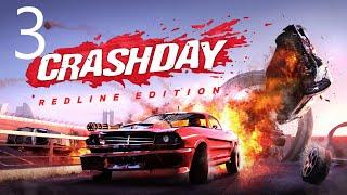 Crashday Redline Edition прохождение #3 - Это финал или начало страданий?