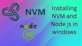 how to install nvm and node js in windows || window 10