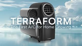 The FIRST Air Conditioner for Grow Tents | TERRAFORM Series