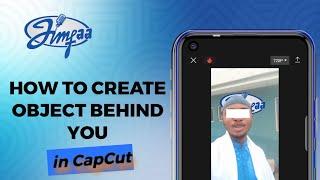 HOW TO PLACE OBJECTS BEHIND YOU IN CAPCUT #capcut #objects