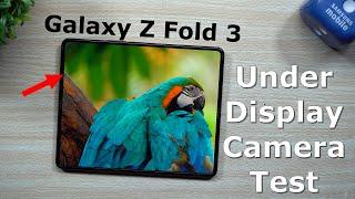 Galaxy Z Fold 3 - Under Display Camera Test | Hands On