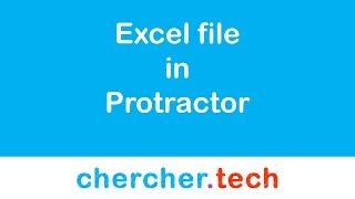 Excel in protractor - 21 dec 2018