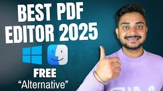 Best PDF Editor for Win and Mac | Free PDF Editor Alternative for Adobe Acrobat 2025