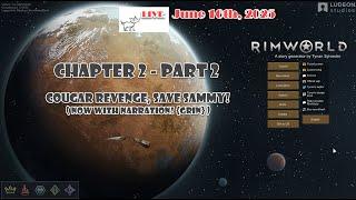 RimWorld!  (v.1.6 unstable release) Vanilla - Chapter 2 - Part 2