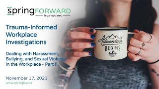 Trauma-Informed Workplace Investigations