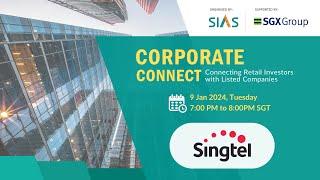 Corporate Connect Webinar feat. Singtel - 9 January 2024