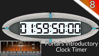 Hammer Tutorial 8 - Portal's Introductory Clock Timer