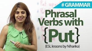 English Grammar Lesson  - Phrasal verbs with 'PUT' ( Learn English)