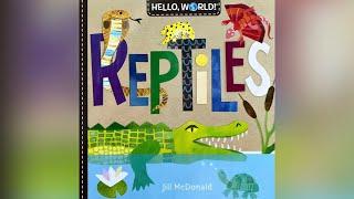 Reptiles Written by Jill McDonald | Read Aloud for Children | Storytime with Music