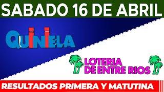 Quinielas Primera y matutina de Córdoba y Entre Rios Sábado 16 de Abril