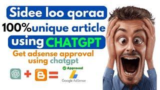 Qor article 100% unique ah  || HOW TO WRITE SEO ARTICLE USING CHATGPT AND GET ADSENSE APPROVE