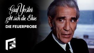 Die Feuerprobe | Graf Yoster gibt sich die Ehre - Staffel 4, Folge 1