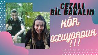 CEZALI BİL BAKALIM OYNADIK !! ÜSTÜMÜZE HER ŞEYİ DÖKTÜLER !