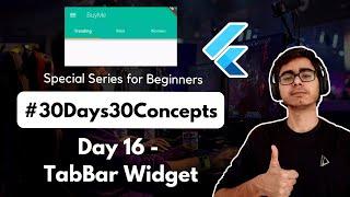 Flutter TabBar Widget | Flutter UI Widgets | 30DaysOfFlutter | Flutter Complete Crash Course