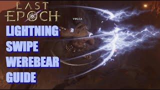 Lightning Swipe Werebear - Immortal Thunder God - Build Guide - Last Epoch 0.9