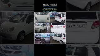 #matiznarxlari #narxlari #carprice #fargonamashinabozorinarxlari #xorazm_moshina_narxlari 22/12/24