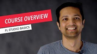 FL Studio Basics: Course Overview | Rishabh Rajan | Berklee Online 1/26