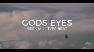 Meek Mill type beat "God's eyes"  ||  Free Type Beat 2020