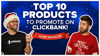 Top 10 ClickBank Offers and Products to Promote: December 2021 - ClickBank Success