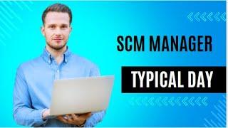 Supply chain manager using Dynamics 365.  What is A typical day
