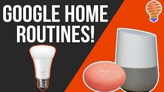 How to Setup Google Home Routines - A Google Home Routines Walkthrough