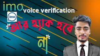 imo voice verification imo new update