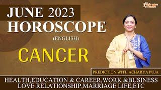 Cancer Monthly Horoscope June 2023 | Kark Rashifal June 2023 in English #cancerhoroscope