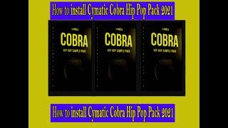 How to install Cymatic Cobra Hip Pop Pack 2021