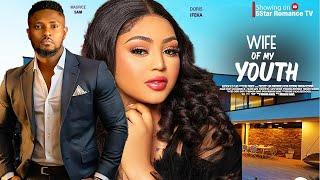 WIFE OF MY YOUTH - Doris Ifeka, Maurice Sam 2024 new nigerian movie