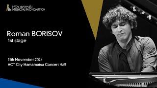 Roman BORISOV / 1st Stage, the 12th Hamamatsu International Piano Competition