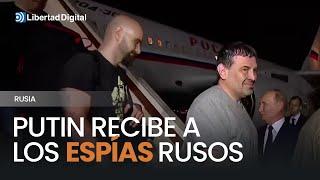 Putin recibe a los espías rusos, entre ellos al "periodista" Pablo González/Pavel Rubtsov