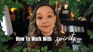 OCCULT 101: How To Work With Spirits