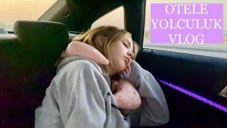 Otele Yolculuk Vlog. Ecrin Su Çoban