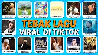 TEBAK JUDUL LAGU TIK TOK VIRAL BULAN RAMADHAN  Rindu Muhammadku, Ya Ramadhan, Siti Fatimah Ya ...