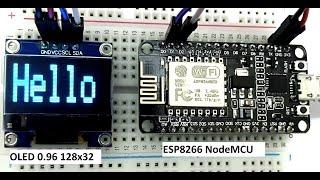 OLED with ESP8266 NodeMCU | 0.96 Inch with 128x32 OLED Display | beginners Tutorial