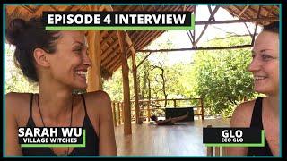 Episode 4: Sarah Wu Interview Co-Producer of Envision Festival