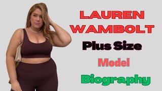 Lauren Wambolt Canadian Curvy Plus-sized Model | Body Measurements | Outfits | Biography