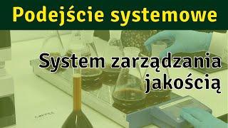 Podejście systemowe #12 - system zarządzania jakością