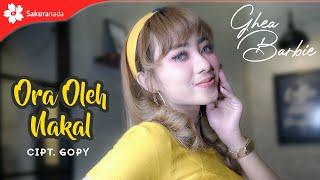 Ghea Barbie - Ora Oleh Nakal (Official Music Video)