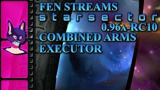 Combined Arms Fleet Doctrine Executor (Cruiser+[Starsector) 0.96a-RC10]