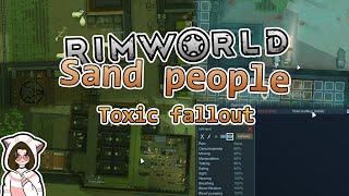 Toxic fallout | Rimworld